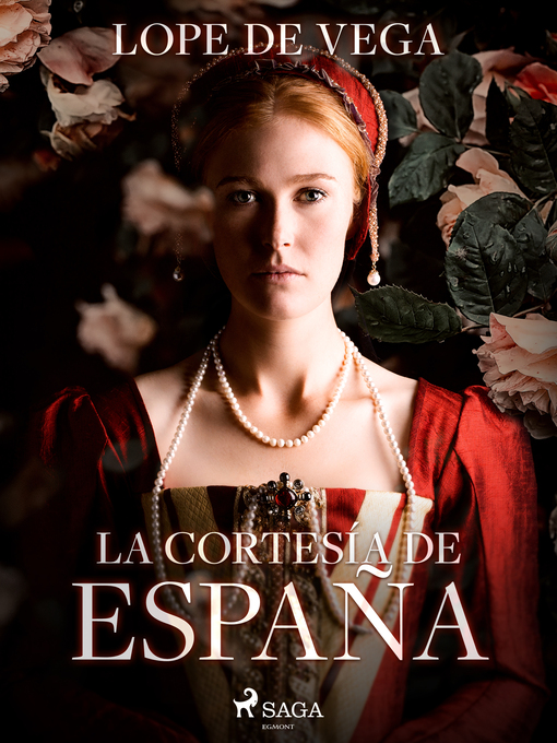 Title details for La cortesía de España by Lope de Vega - Available